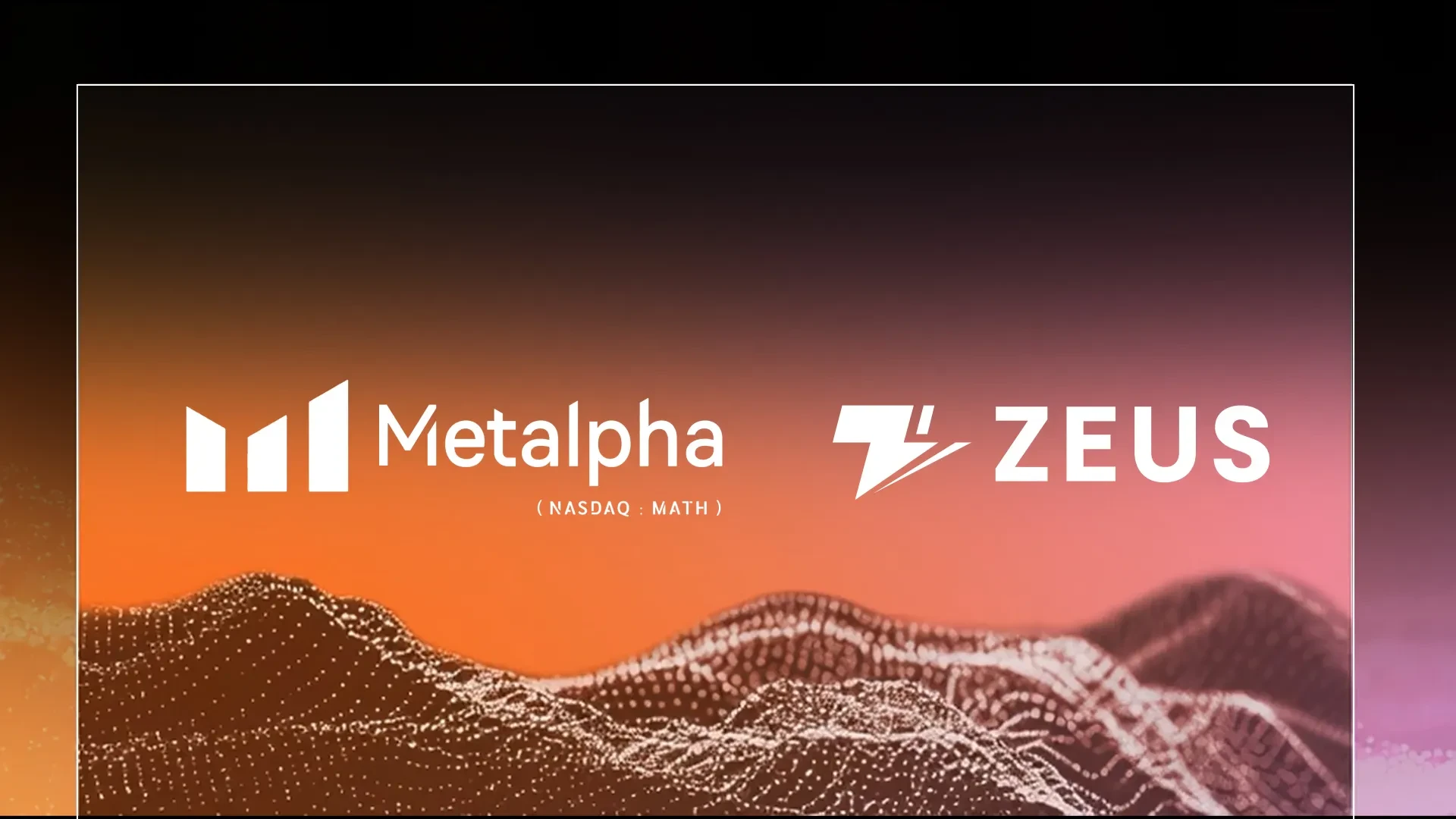 나스닥 상장사 Metalpha, Zeus Network 와 파트너십 체결: 비트코인 유동성이 Solana 에 공식 출시 - Odaily