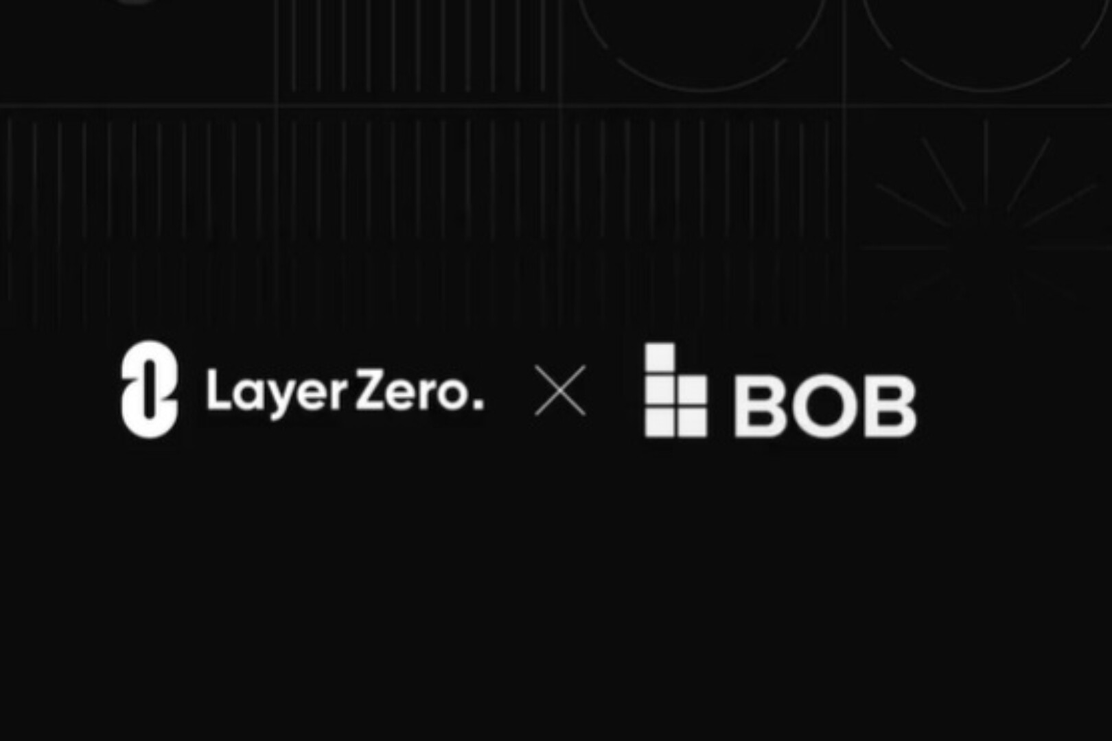 BOB与LayerZero合作解锁原生BTC在多链生态的访问能力