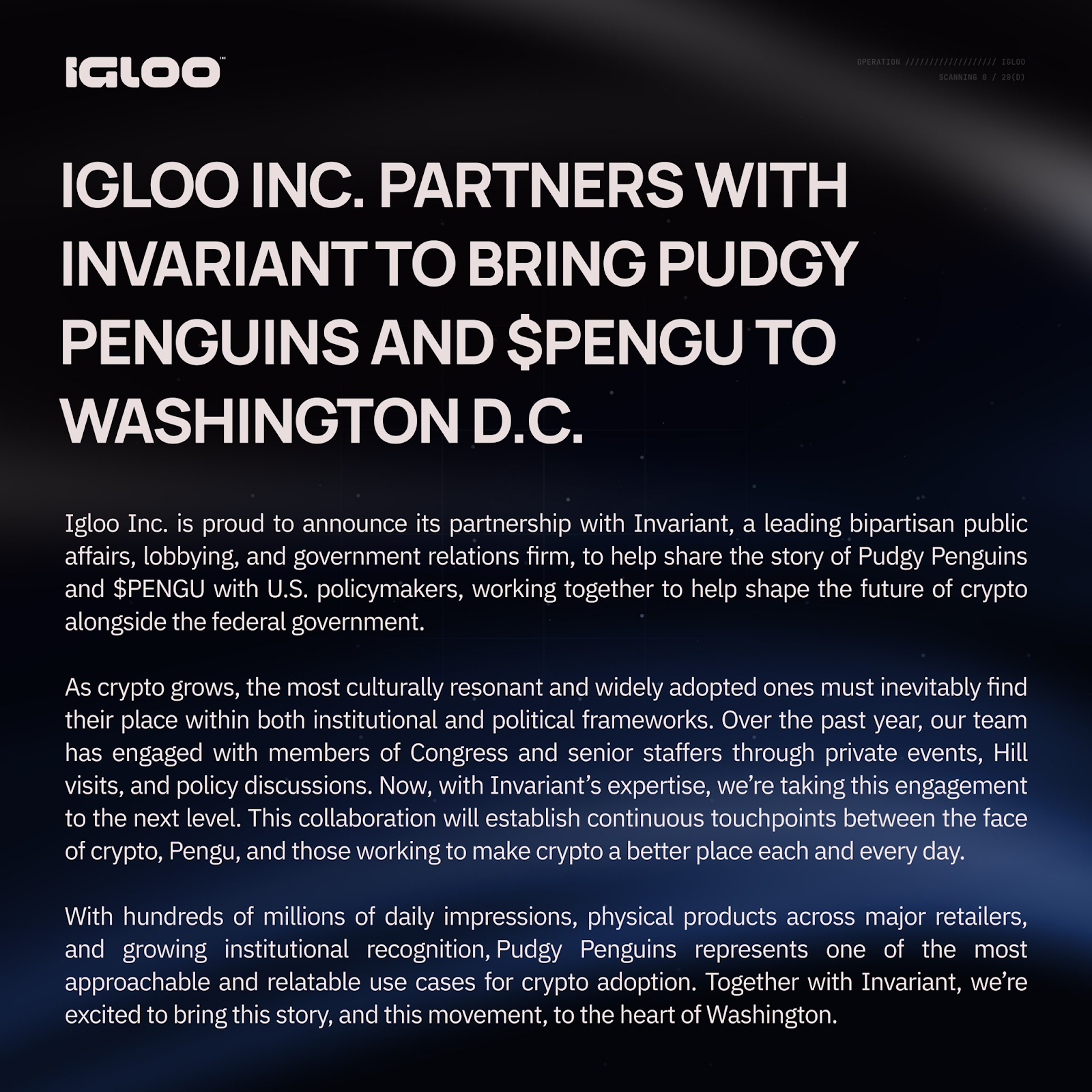 Igloo Inc. Partners with Invariant to Expand into Washington, D.C.,  Promoting the Policy Impact of Pudgy Penguins and $PENGU - Odaily