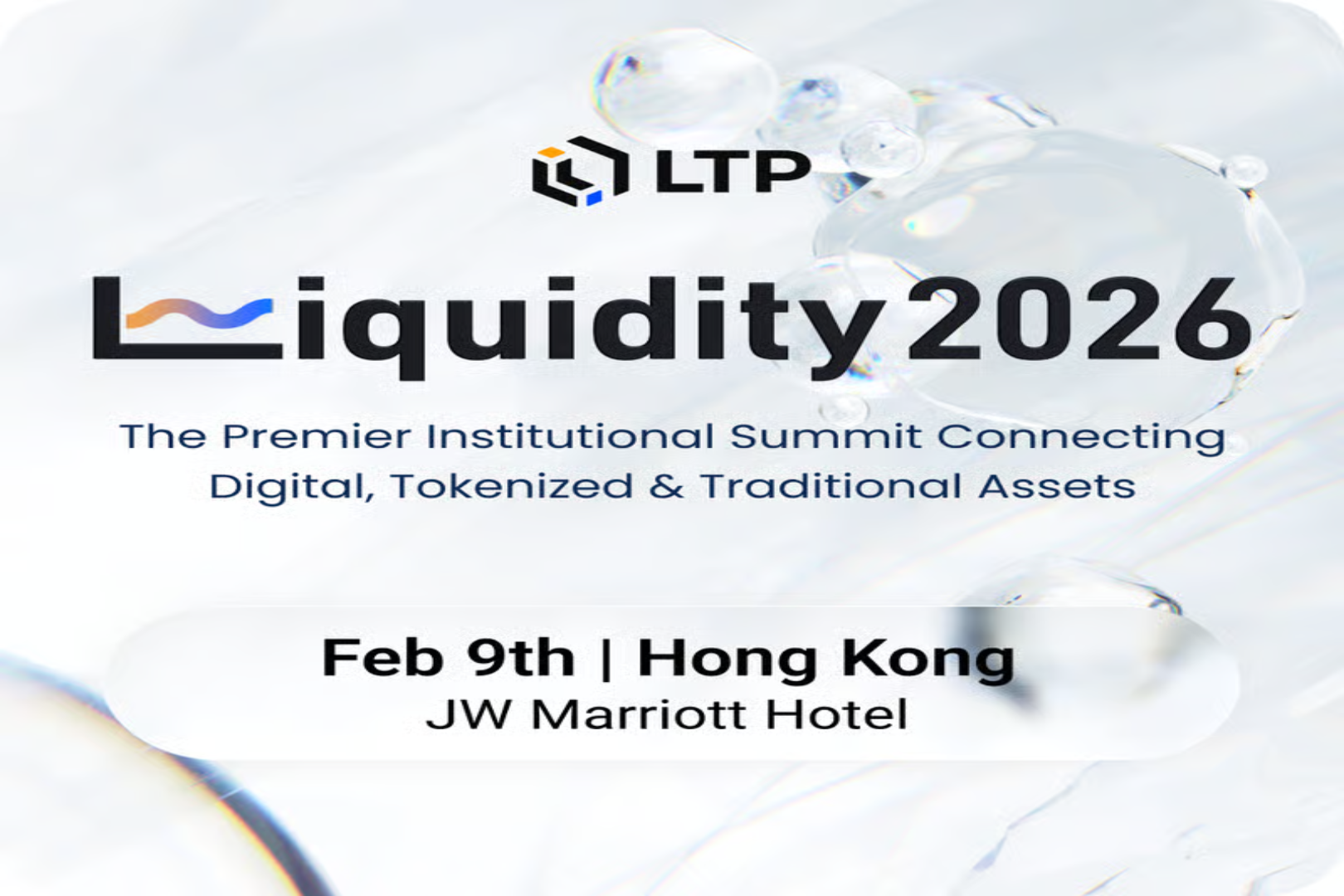 2026年机构级峰会「LIQUIDITY2026」即将登陆香港