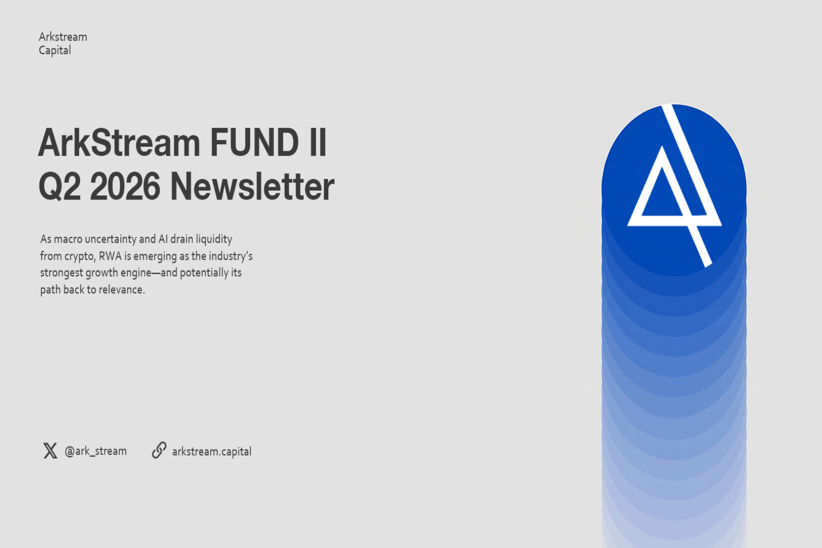 ArkStream Capital: From AI Capital Drain to RWA Ascent — The 2026 Crypto Capital Migration